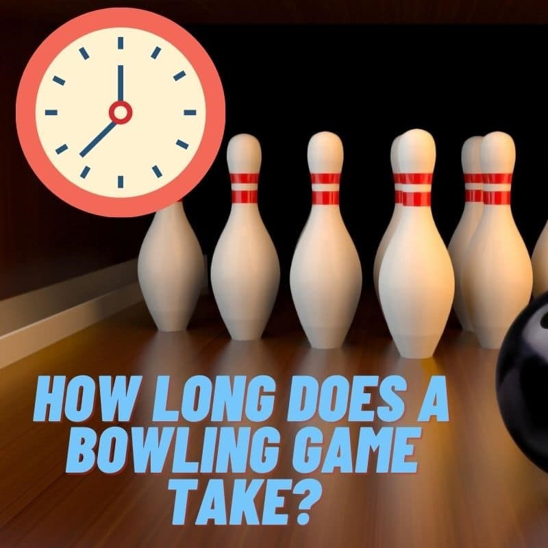 how long does bowling take